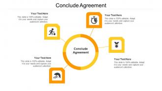 Conclude agreement ppt powerpoint presentation portfolio mockup cpb