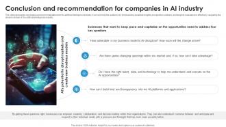 Conclusion And Recommendation For Companies In AI Industry Global Artificial Intelligence IR SS