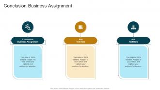Conclusion Business Assignment In Powerpoint And Google Slides Cpb