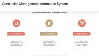 Conclusion Management Information System In Powerpoint And Google Slides Cpb