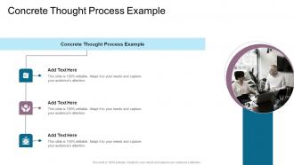 Concrete Thought Process Example In Powerpoint And Google Slides Cpb