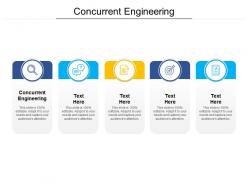 Concurrent engineering ppt powerpoint presentation summary visuals cpb
