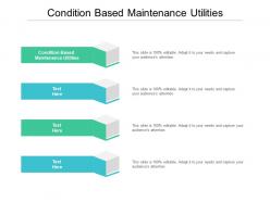 Condition based maintenance utilities ppt powerpoint presentation show clipart images cpb