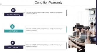 Condition Warranty In Powerpoint And Google Slides Cpb