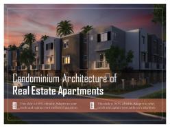Condominium architecture of real estate apartments