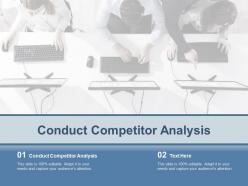 Conduct competitor analysis ppt powerpoint presentation pictures file formats cpb
