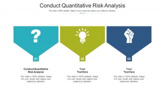 Conduct quantitative risk analysis ppt powerpoint presentation professional vector cpb