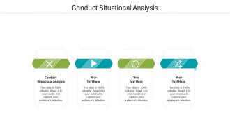 Conduct situational analysis ppt powerpoint presentation summary themes cpb