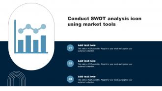 Conduct Swot Analysis Icon Using Market Tools