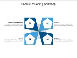 Conduct visioning workshop ppt powerpoint presentation portfolio master slide cpb