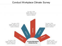 Conduct workplace climate survey ppt powerpoint presentation summary slide cpb