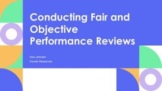 Conducting Fair And Objective Performance Reviews PPT Summary AT