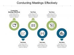 Conducting meetings effectively ppt powerpoint presentation layouts layout ideas cpb