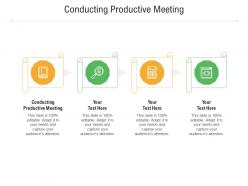 Conducting productive meeting ppt powerpoint presentation summary inspiration cpb