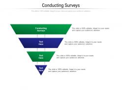 Conducting surveys ppt powerpoint presentation portfolio infographic template cpb
