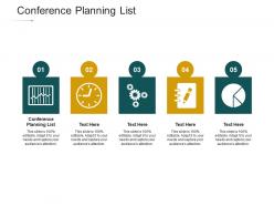 Conference planning list ppt powerpoint presentation infographic template show cpb
