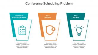 Conference scheduling problem ppt powerpoint presentation summary graphic tips cpb