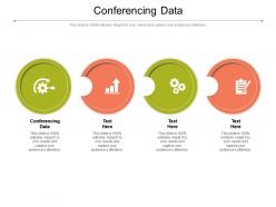 Conferencing data ppt powerpoint presentation gallery introduction cpb