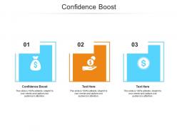 Confidence boost ppt powerpoint presentation outline styles cpb