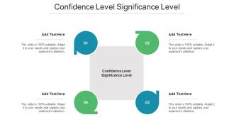 Confidence Level Significance Level Ppt Powerpoint Presentation Infographics Cpb