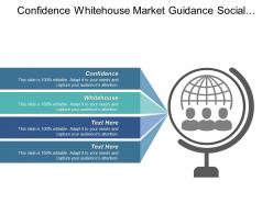 Confidence whitehouse market guidance social network branding style cpb