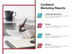 Confident marketing reports ppt powerpoint presentation outline backgrounds cpb