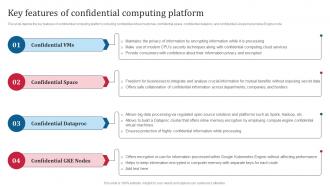 Confidential Computing Consortium Key Features Of Confidential Computing Platform
