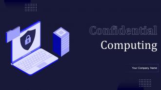 Confidential Computing V2 Powerpoint Presentation Slides