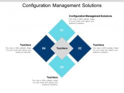 Configuration management solutions ppt powerpoint presentation icon elements cpb