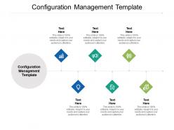 Configuration management template ppt powerpoint presentation ideas gridlines cpb