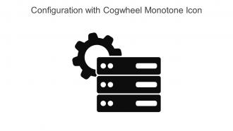 Configuration With Cogwheel Monotone Icon In Powerpoint Pptx Png And Editable Eps Format