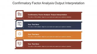 Confirmatory factor analysis output interpretation ppt powerpoint model show cpb