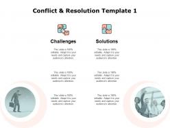 Conflict and resolution template teamwork ppt powerpoint presentation pictures model