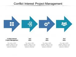 Conflict interest project management ppt powerpoint presentation portfolio visual aids cpb