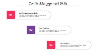 Conflict Management Skills Ppt Powerpoint Presentation Layouts Background Images Cpb