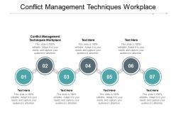 Conflict management techniques workplace ppt powerpoint presentation slides cpb