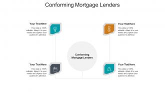 Conforming mortgage lenders ppt powerpoint presentation infographics introduction cpb