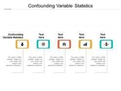 Confounding variable statistics ppt powerpoint presentation professional background cpb
