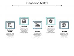 Confusion matrix ppt powerpoint presentation pictures layout cpb