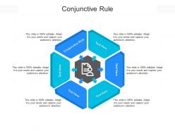 Conjunctive rule ppt powerpoint presentation file layout ideas cpb