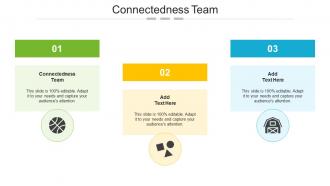 Connectedness Team In Powerpoint And Google Slides Cpb