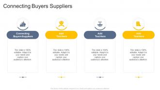 Connecting Buyers Suppliers In Powerpoint And Google Slides Cpb