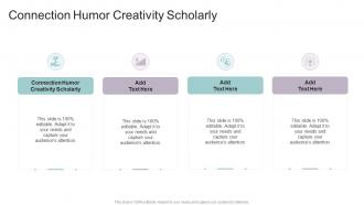 Connection Humor Creativity Scholarly In Powerpoint And Google Slides Cpb