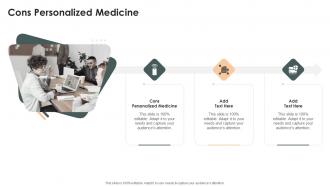 Cons Personalized Medicine In Powerpoint And Google Slides Cpb