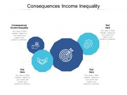Consequences income inequality ppt powerpoint presentation styles images cpb