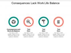 Consequences lack work life balance ppt powerpoint presentation portfolio designs download cpb