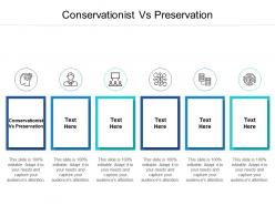 Conservationist vs preservation ppt powerpoint presentation infographic template slide download cpb