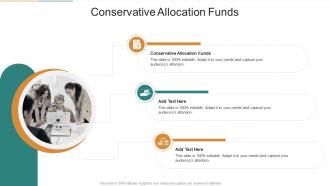 Conservative Allocation Funds In Powerpoint And Google Slides Cpb