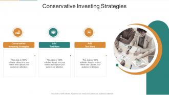 Conservative Investing Strategies In Powerpoint And Google Slides Cpb
