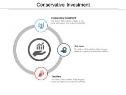 Conservative investment ppt powerpoint presentation summary file formats cpb